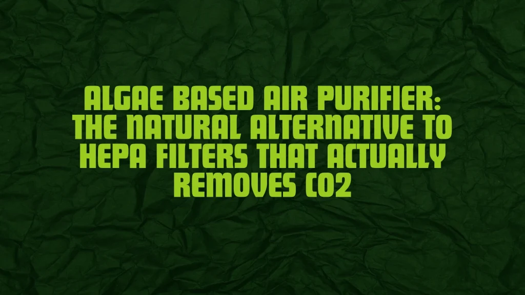 Algae Based Air Purifier Hero Image 3